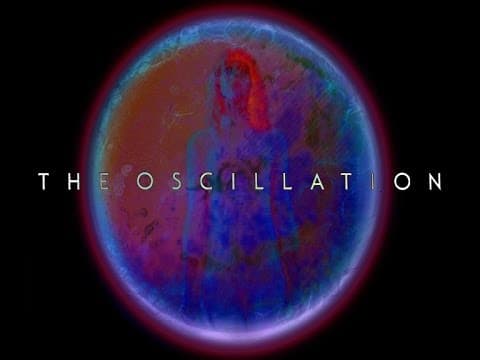 Miniatura del vídeo de THE OSCILLATION (UK)