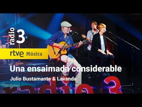 Miniatura del vídeo de JULIO BUSTAMANTE & LAVANDA