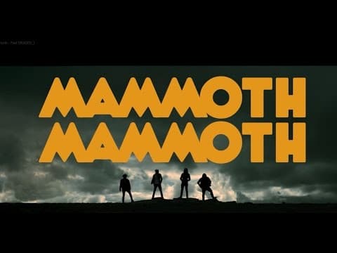 Miniatura del vídeo de MAMMOTH MAMMOTH