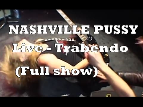 Miniatura del vídeo de NASHVILLE PUSSY