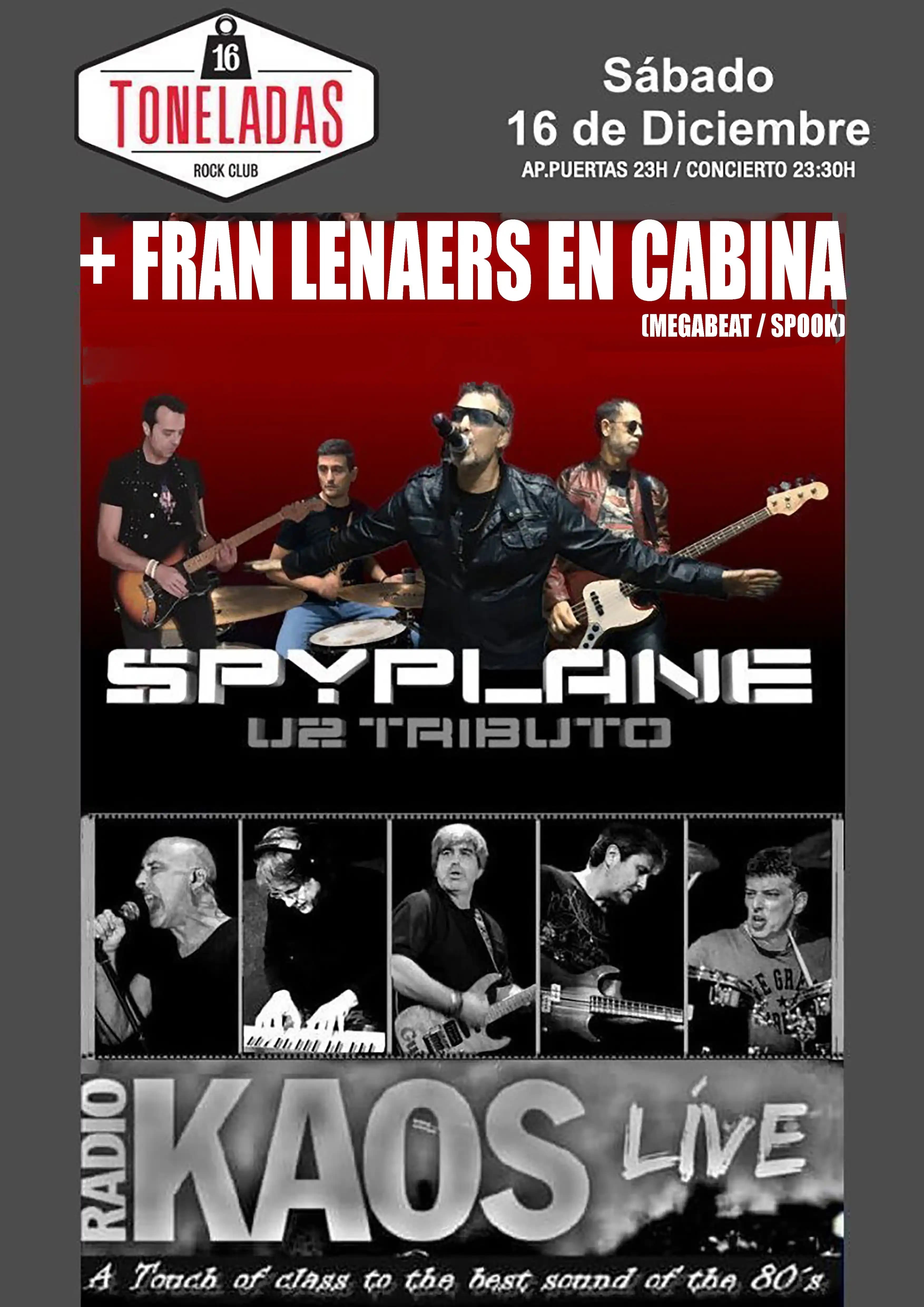 SPYPLANE + RADIO KAOS + FRAN LENAERS DJ