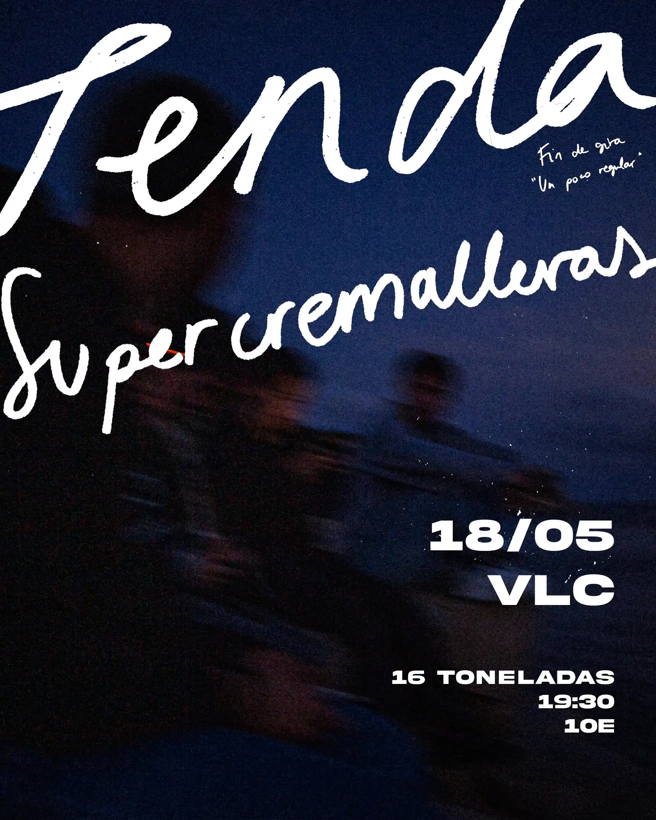 TENDA + SUPERCREMALLERAS