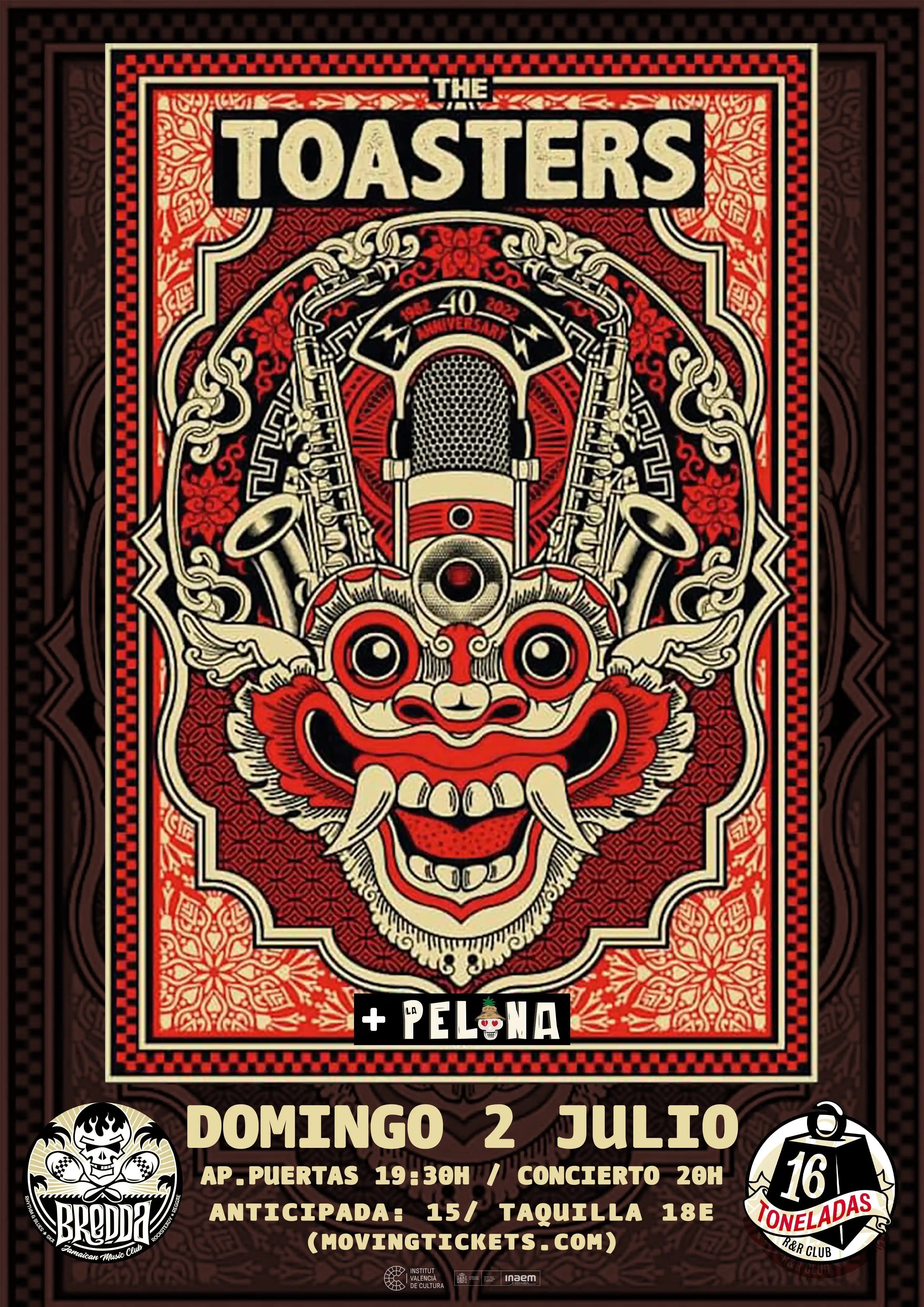 THE TOASTERS +  LA PELONA
