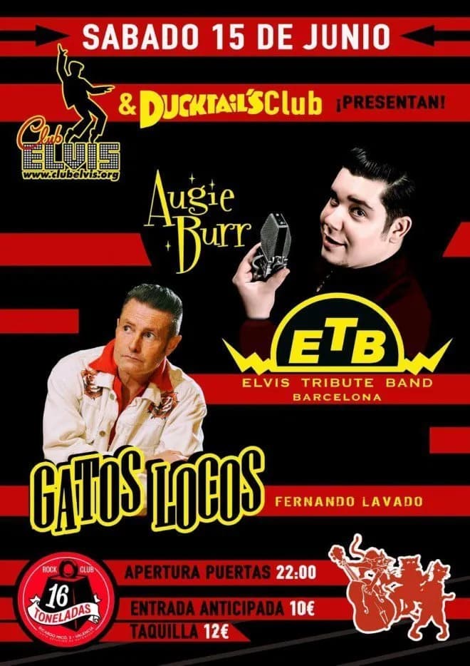 AUGIE BURR (Elvis Tribute Band) + GATOS LOCOS