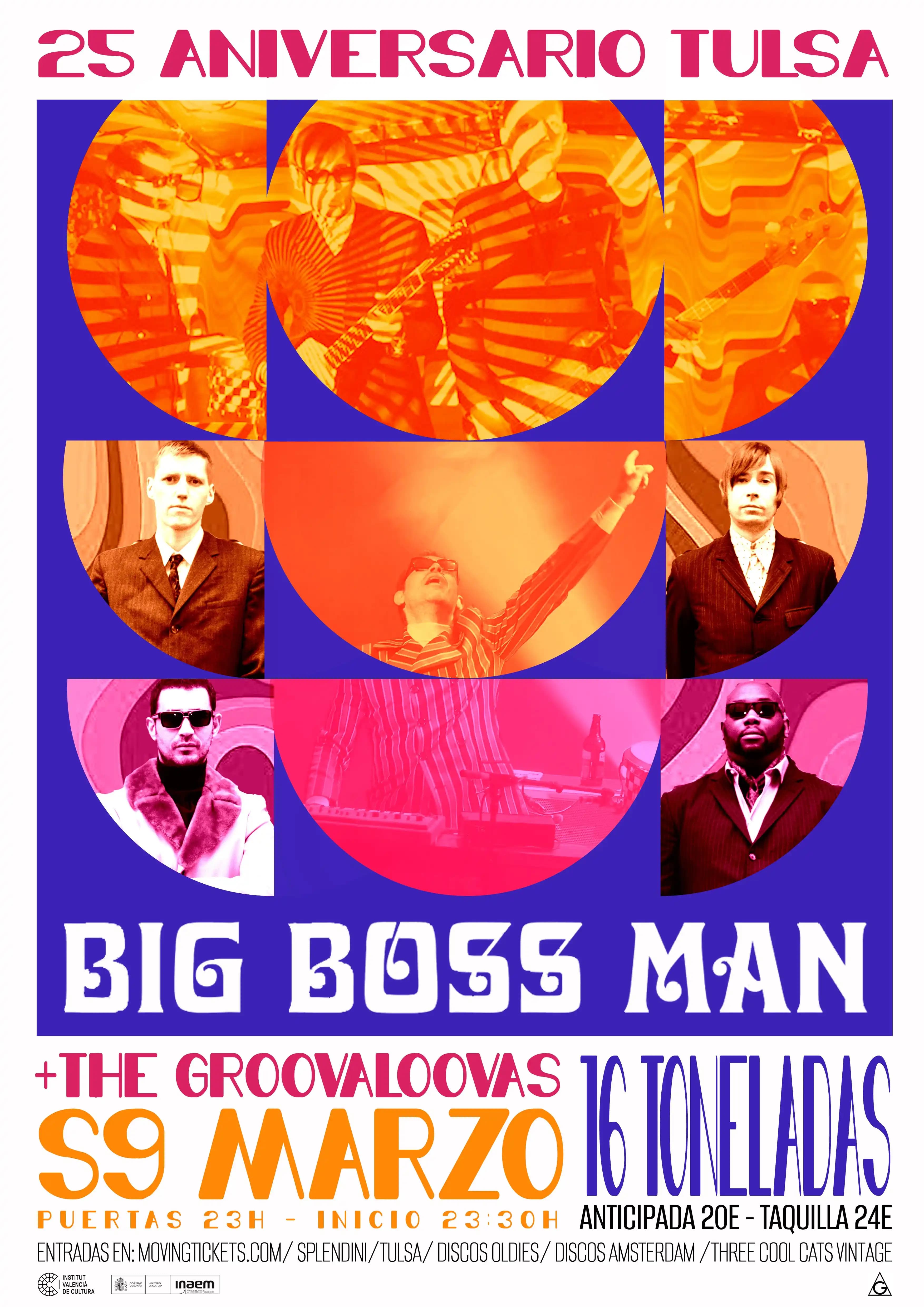 BIG BOSS MAN + THE GROOVALOOVAS