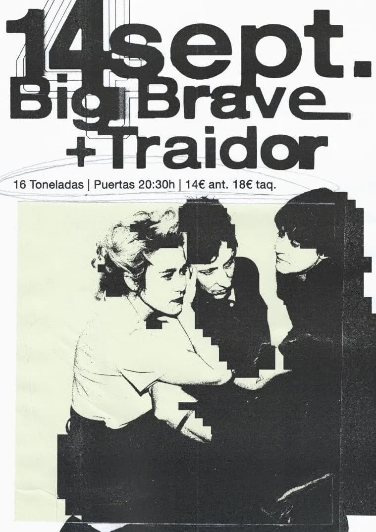 BIG BRAVE + TRAIDOR