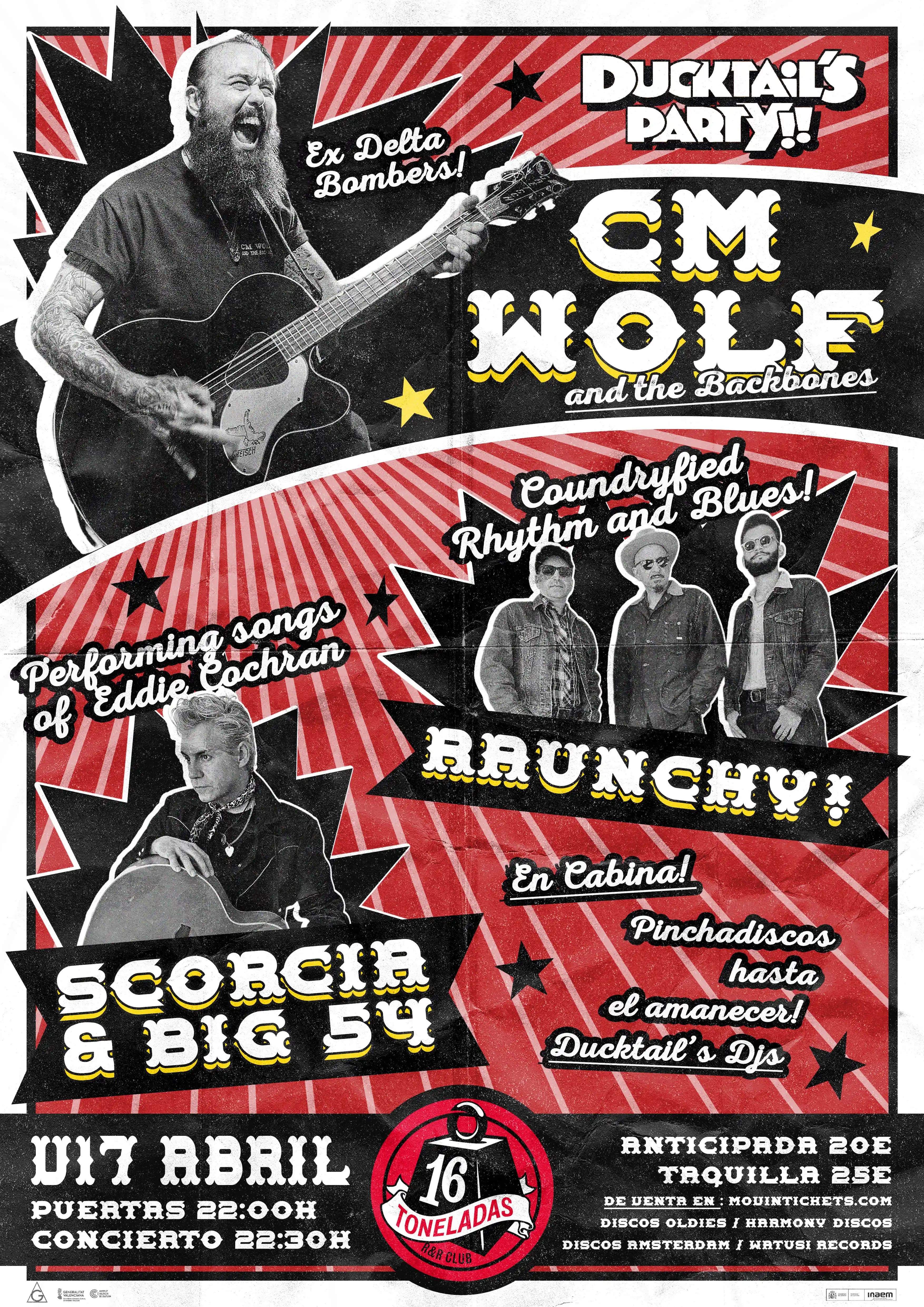 CM WOLF & THE BACKBONES + RAUNCHY! + SCORCIA & BIG 54