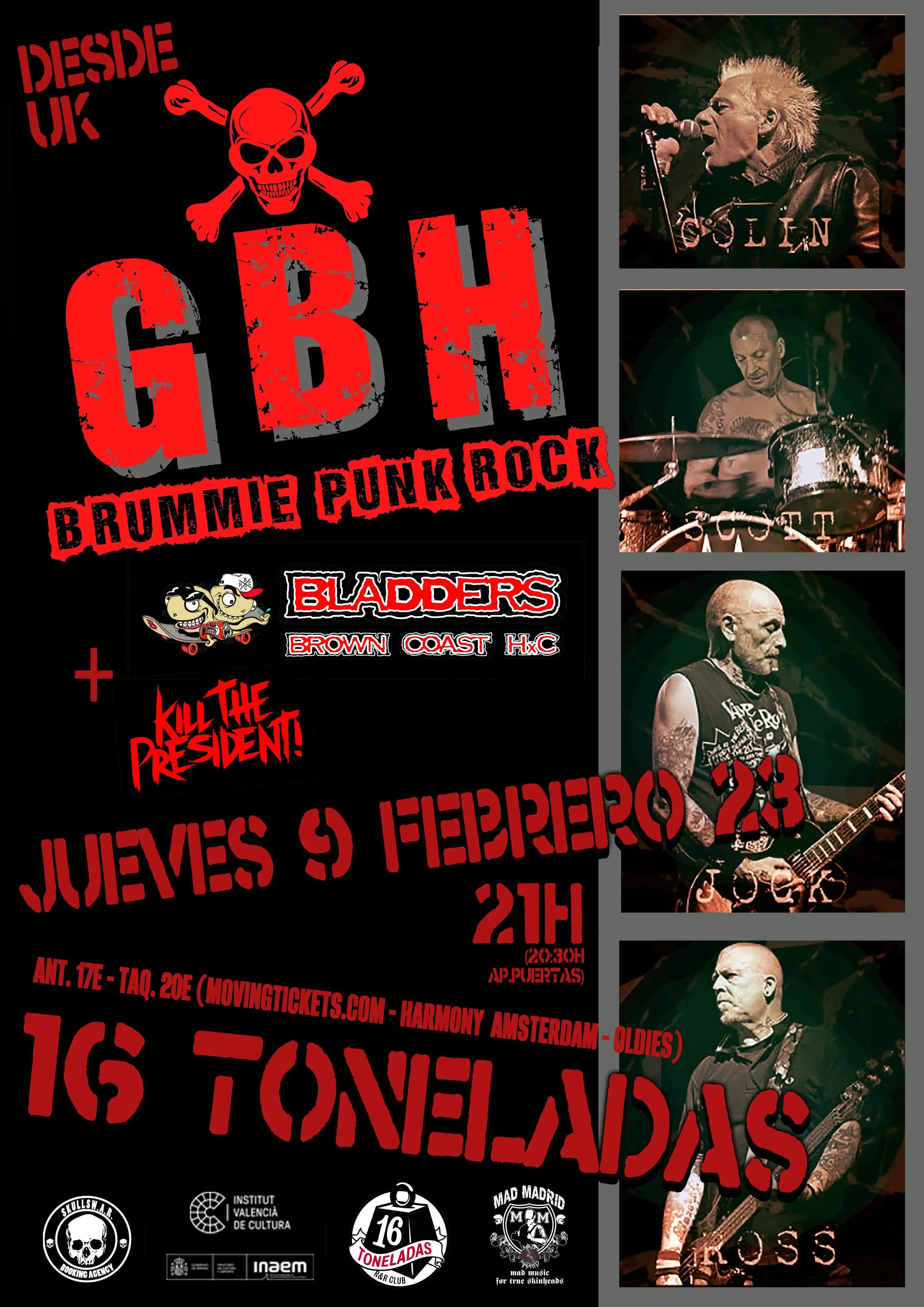 GBH + BLADDERS + KILL THE PRESIDENT!