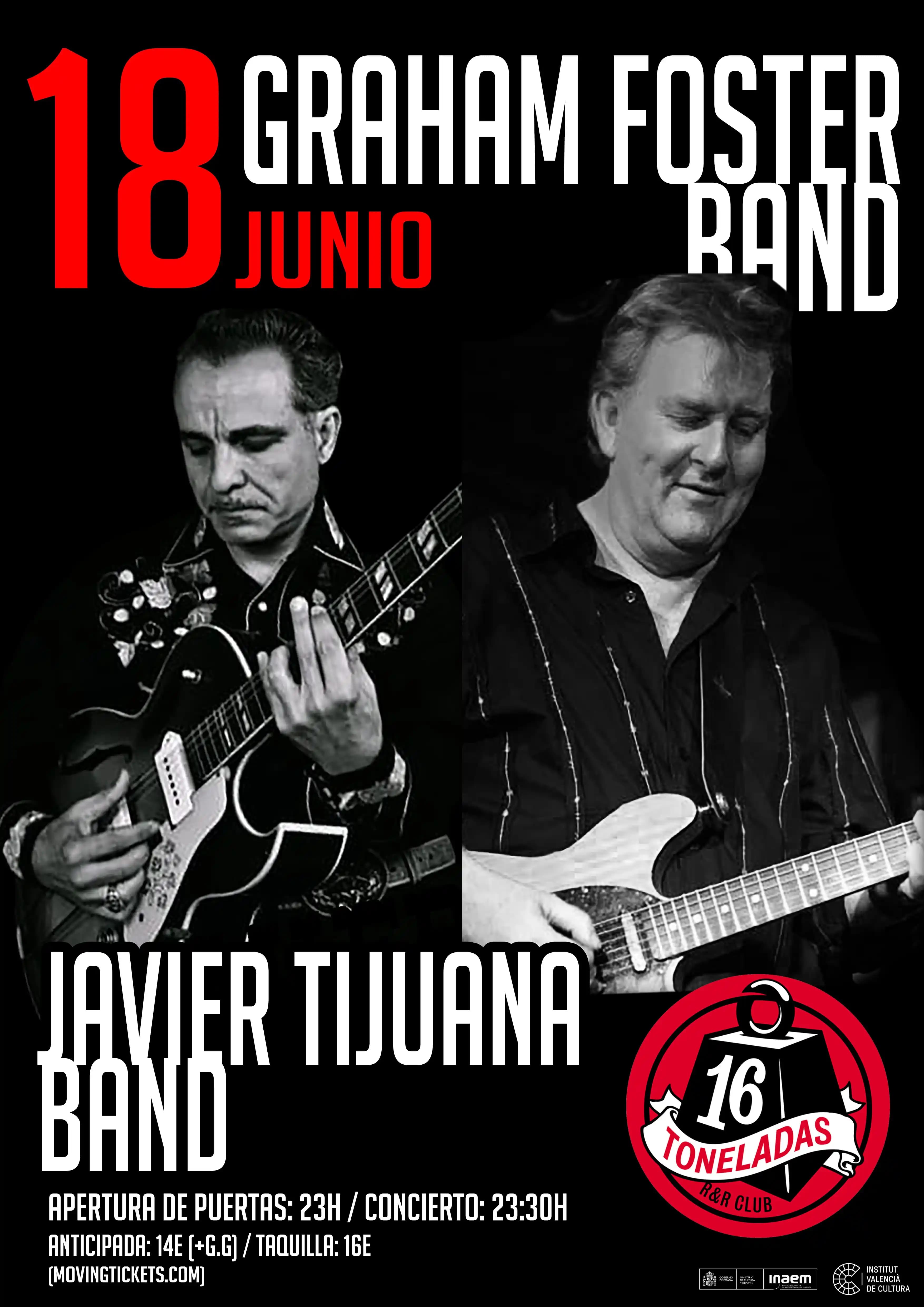 GRAHAM FOSTER BAND + JAVIER TIJUANA BAND