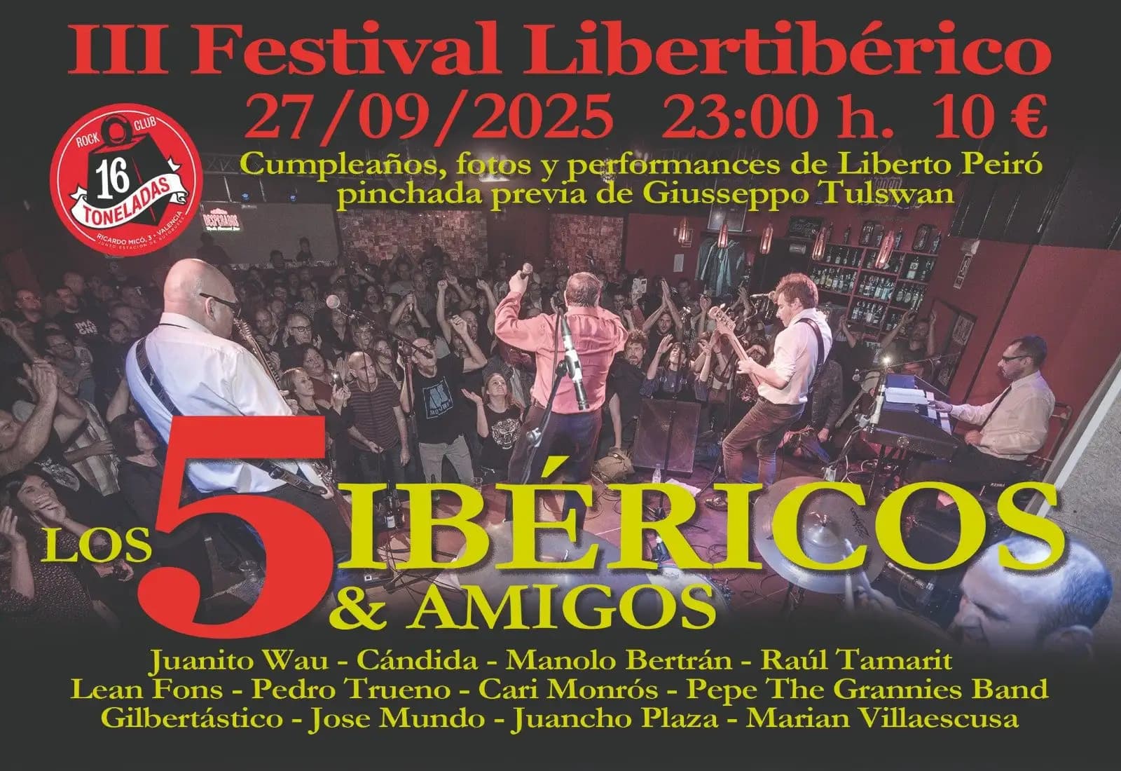 III FESTIVAL LIBERTIBÉRICO: LOS 5 IBÉRICOS & FRIENDS