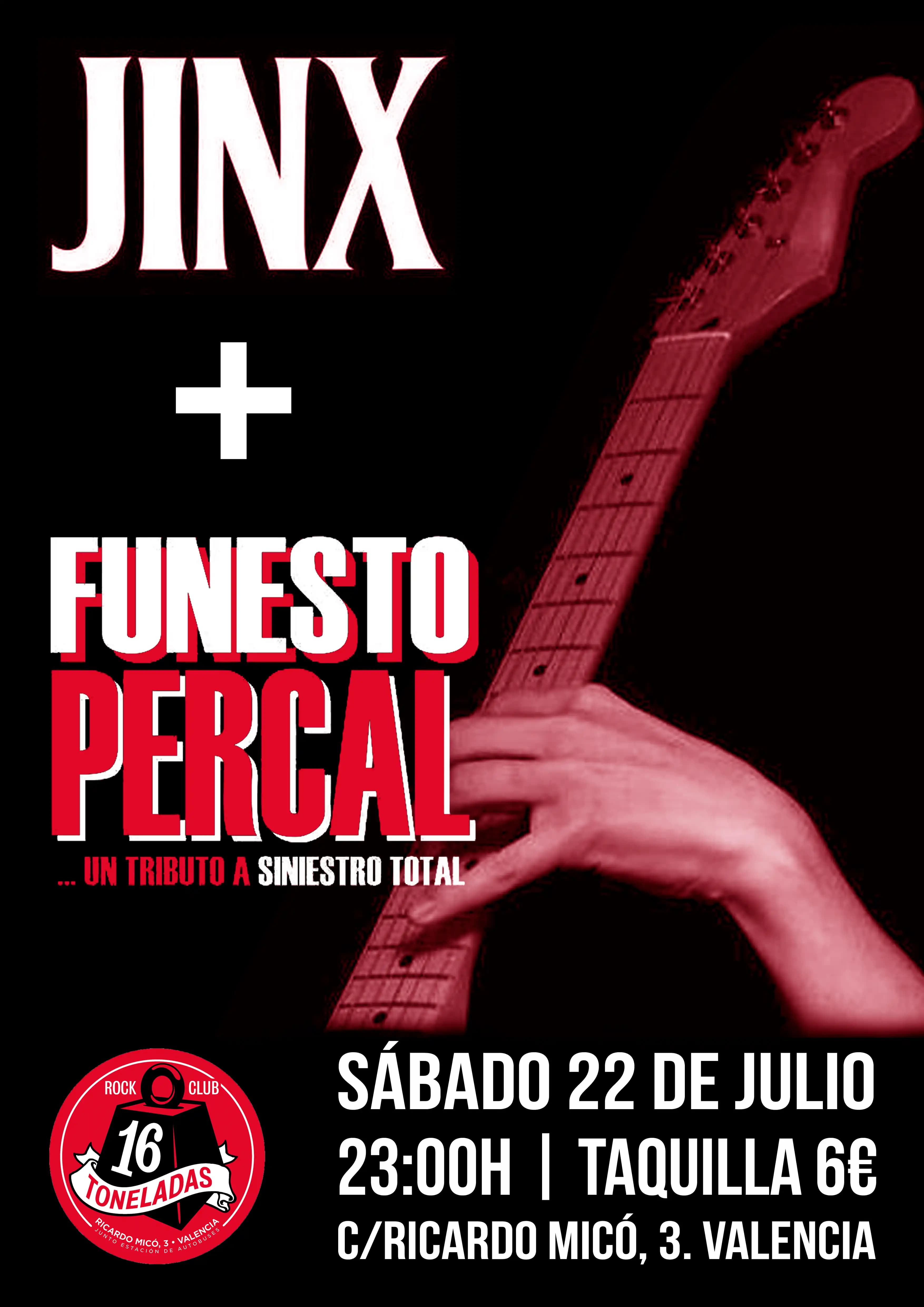 JINX + FUNESTO PERCAL (tributo Siniestro Total)