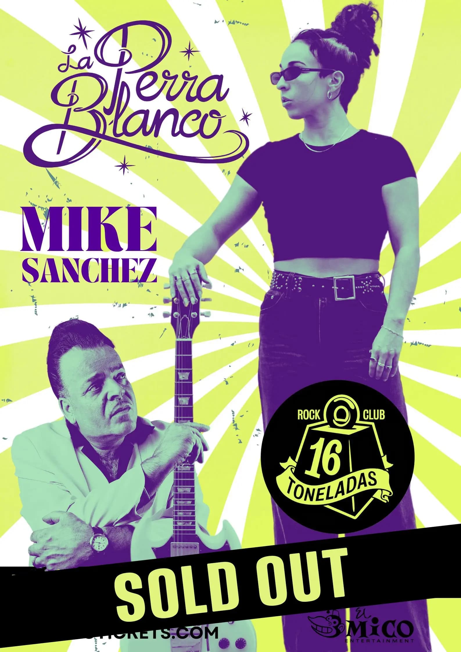LA PERRA BLANCO + MIKE SANCHEZ