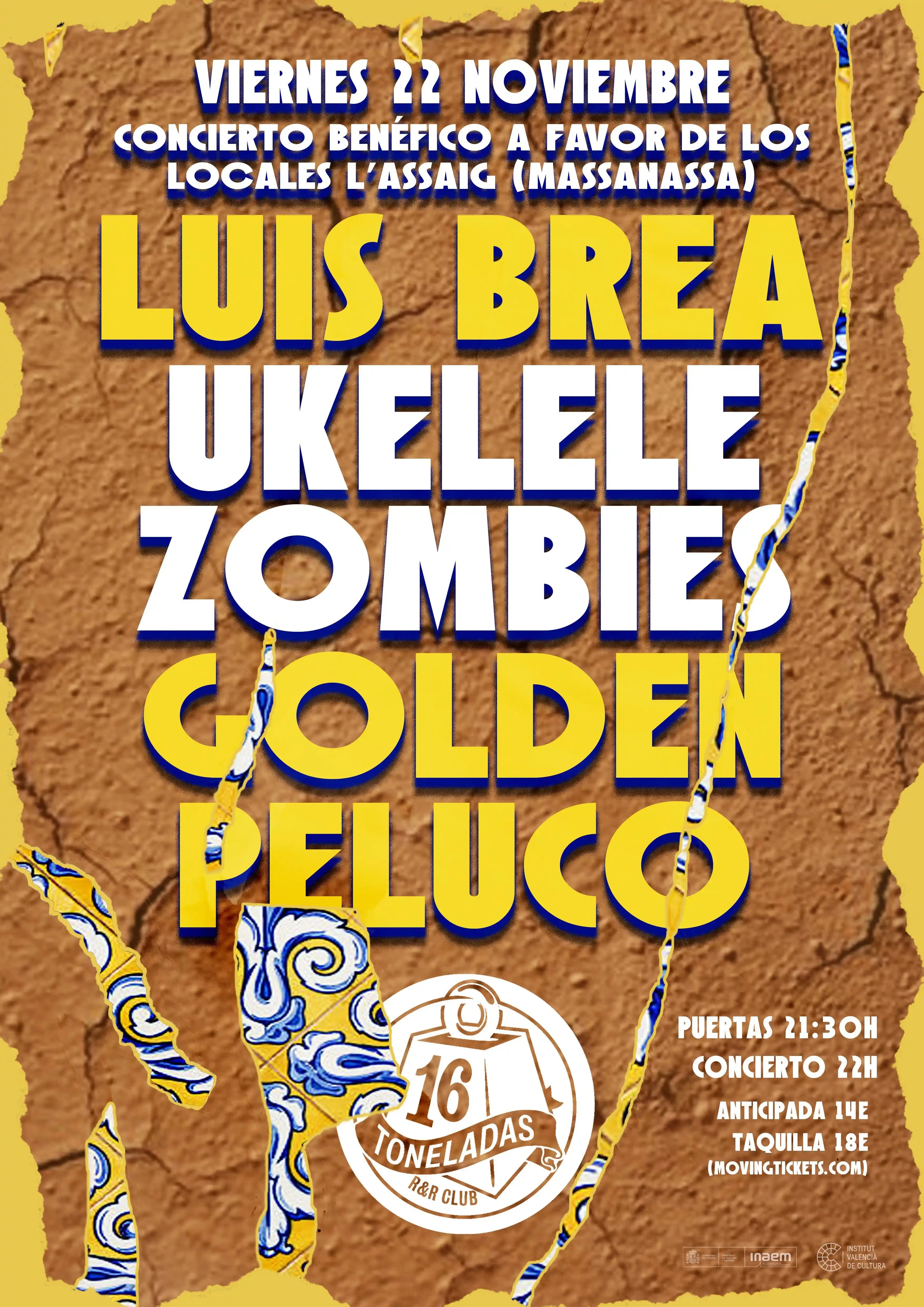 LUIS BREA + UKELELE ZOMBIES + GOLDEN PELUCO