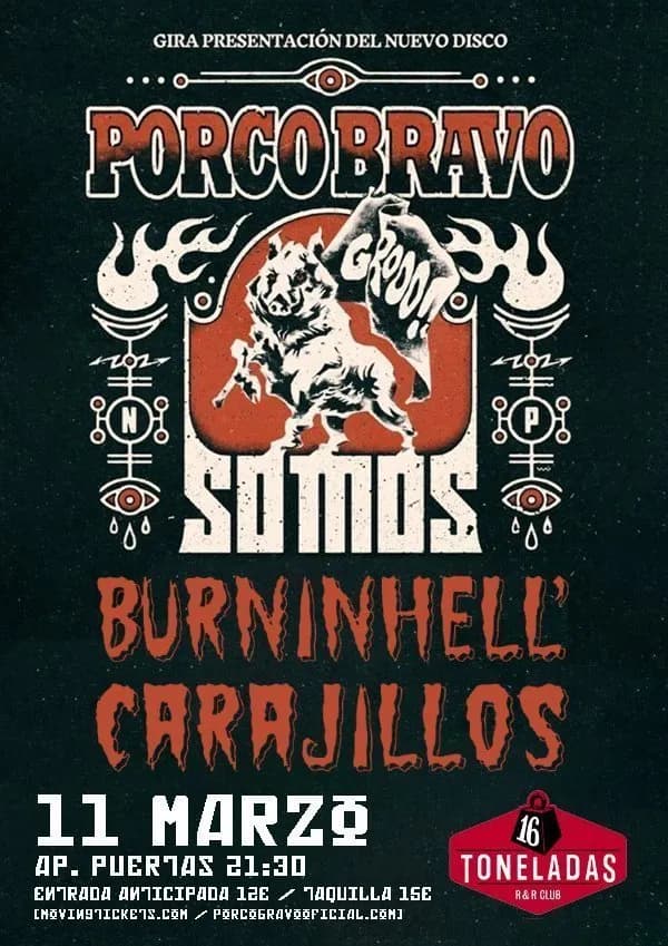 PORCO BRAVO + BURNINHELL' CARAJILLOS