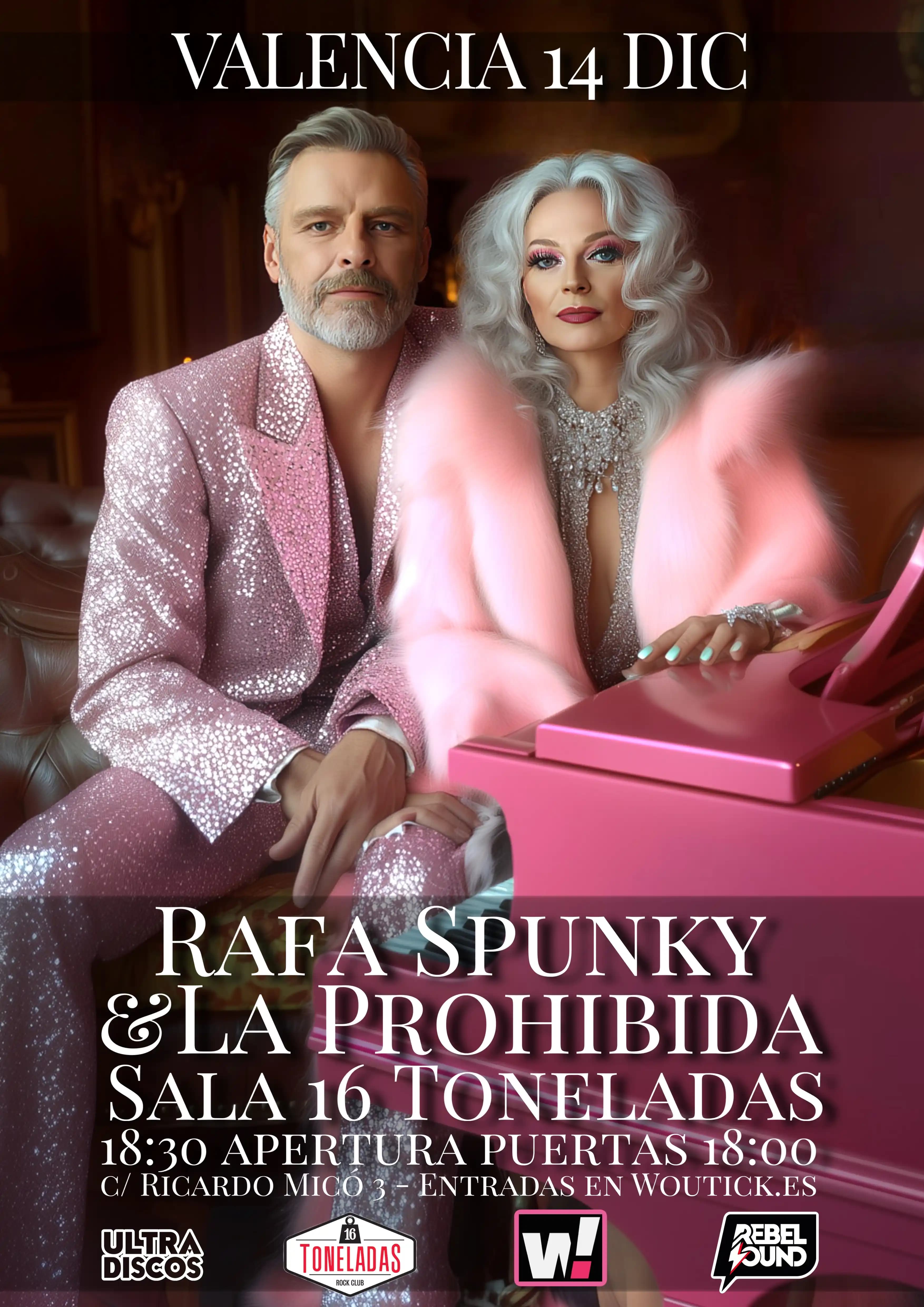 RAFA SPUNKY + LA PROHIBIDA