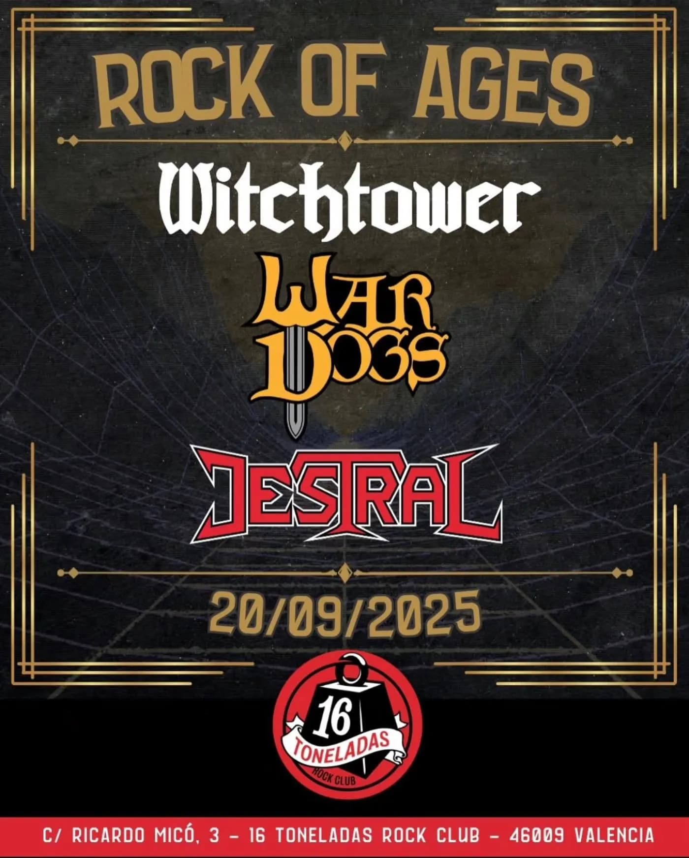 ROCK OF AGES: WITCHTOWER + WAR DOGS + DESTRAL