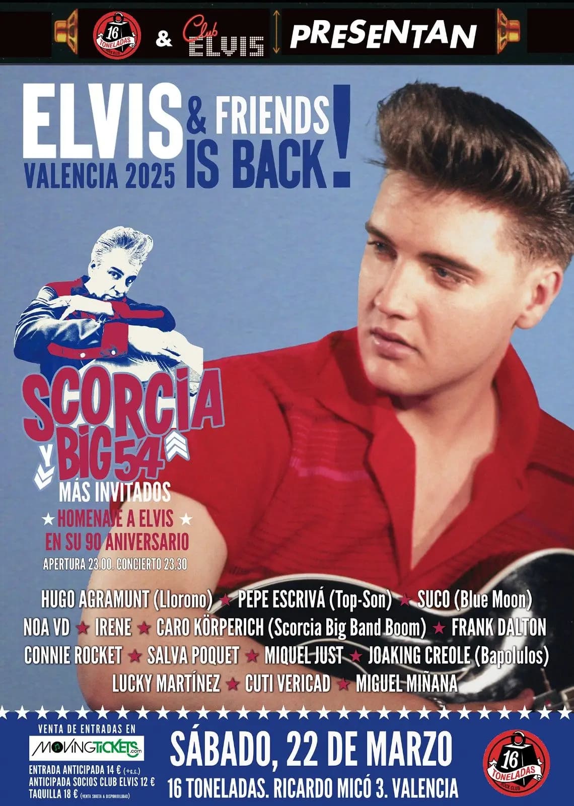 SCORCIA Y BIG 54 : ELVIS & FRIENDS IS BACK!