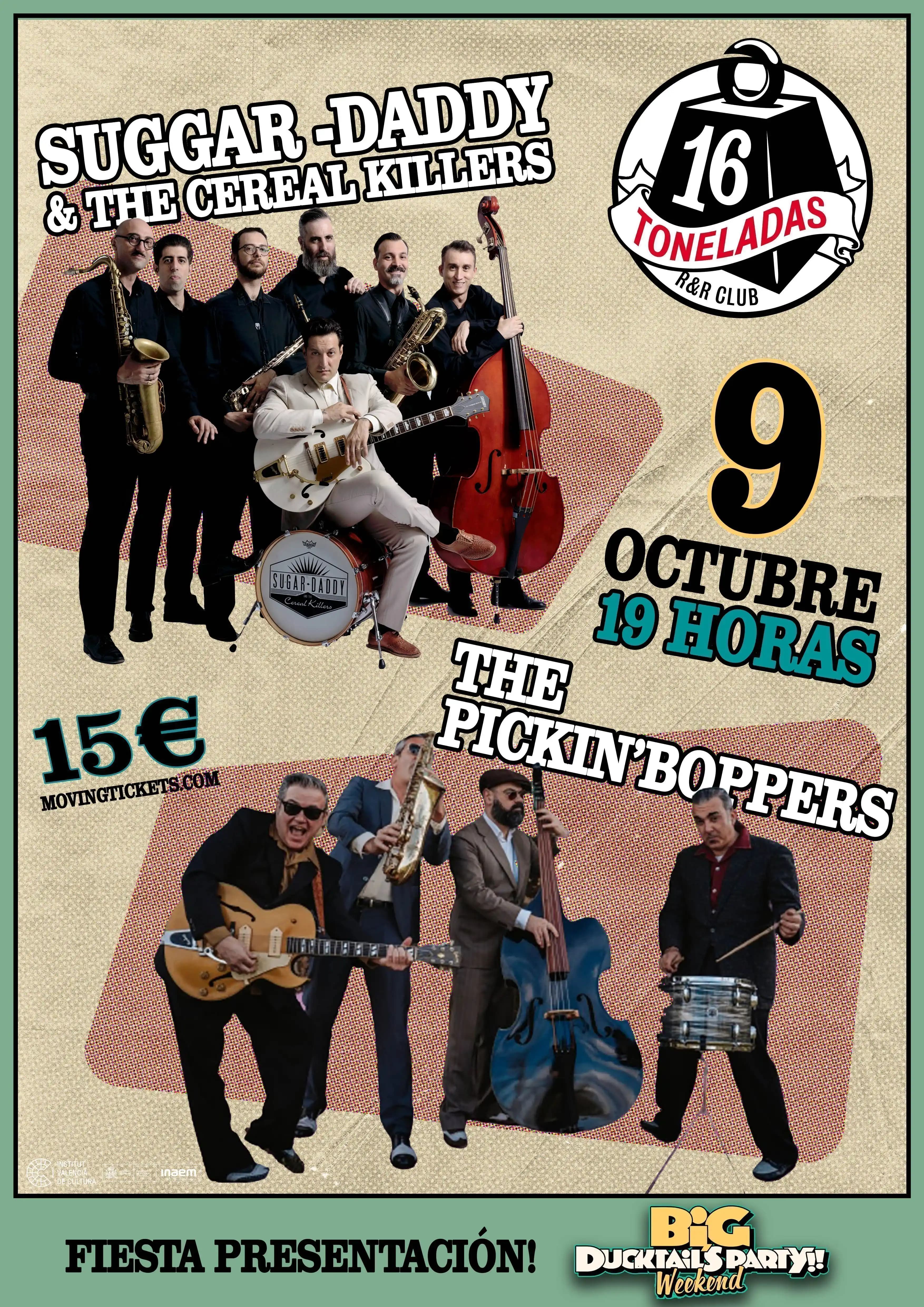 SUGAR-DADDY & THE CEREAL KILLERS + THE PICKIN' BOPPERS