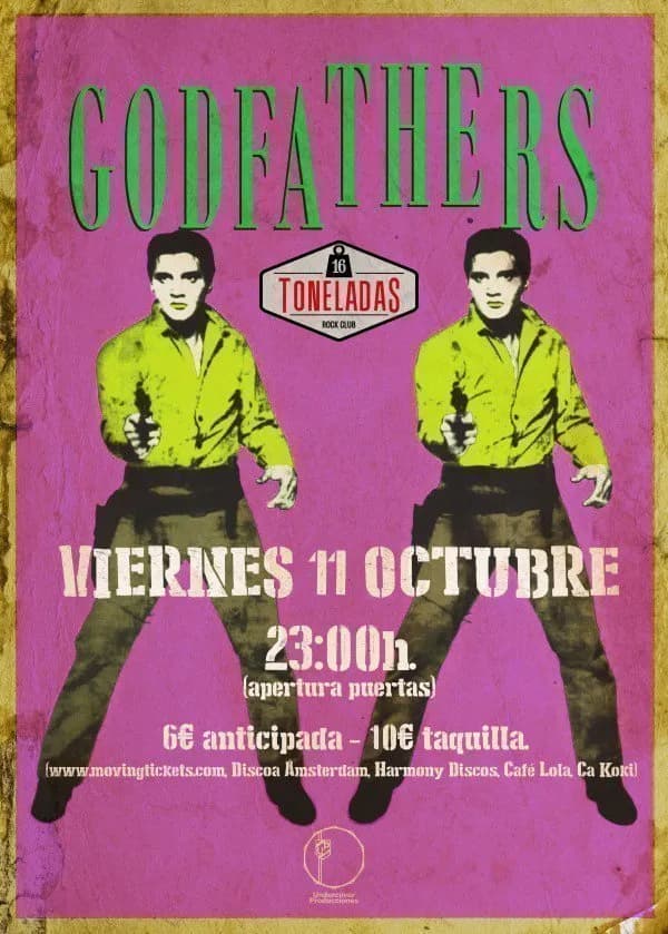 THE GODFATHERS + LOS TELONEROS