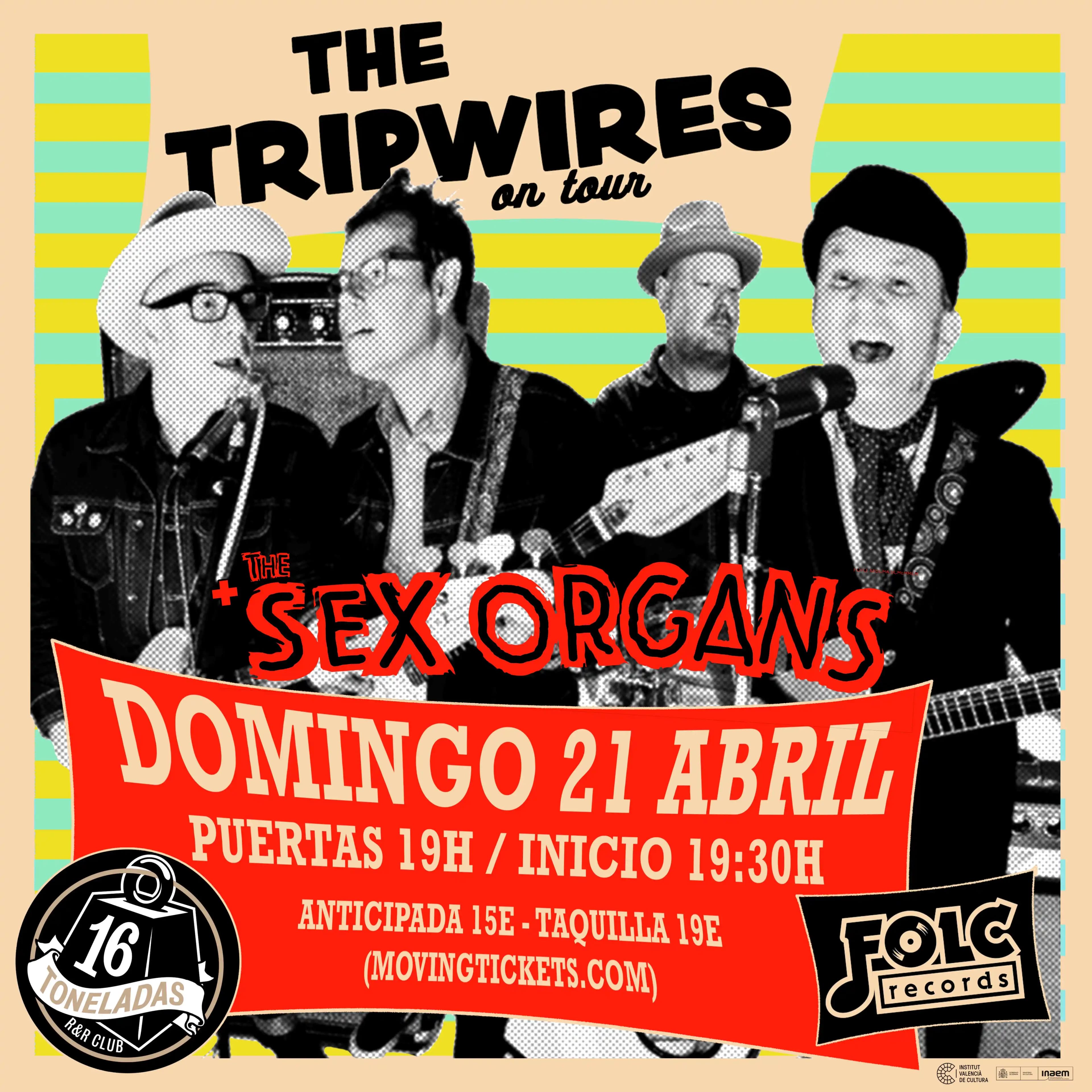 THE TRIPWIRES + THE SEX ORGANS
