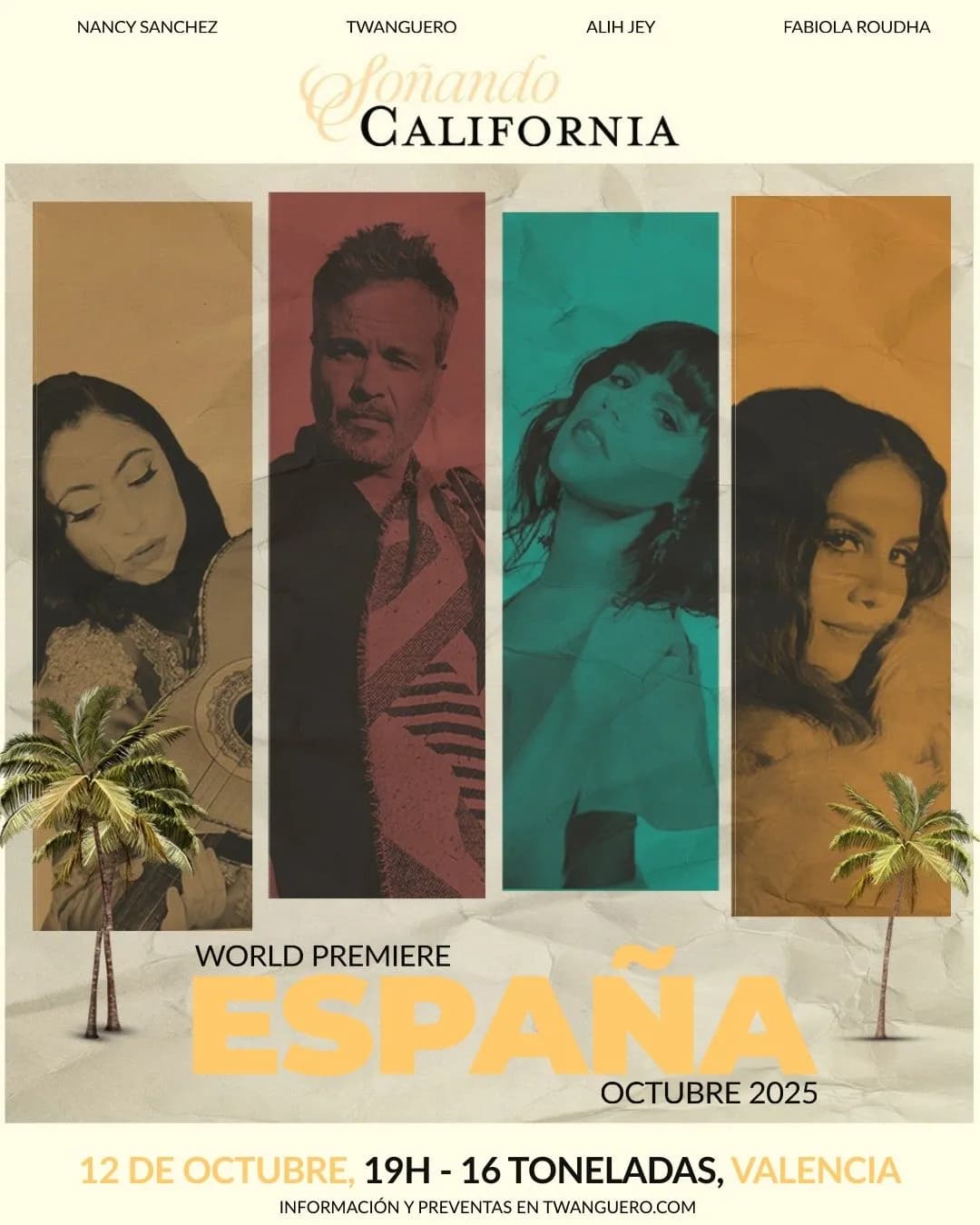 TWANGUERO/ NANCY SANCHEZ / ALIH JEY / FABIOLA ROUDHA : SOÑANDO CALIFORNIA