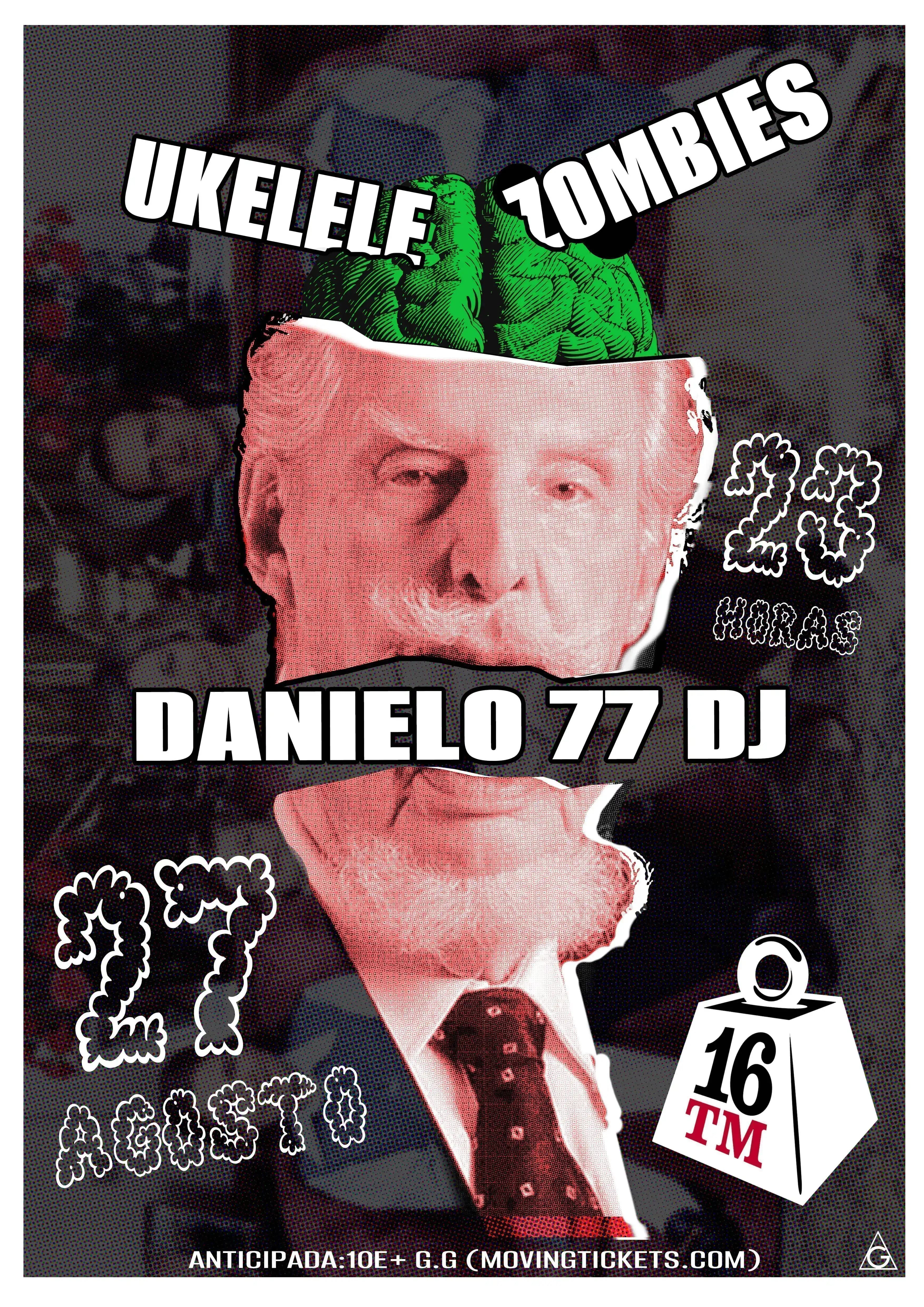 UKELELE ZOMBIES + DANIELO 77 DJ
