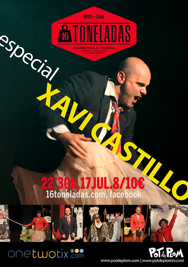 ESPECIAL XAVI CASTILLO 16 TONELADAS