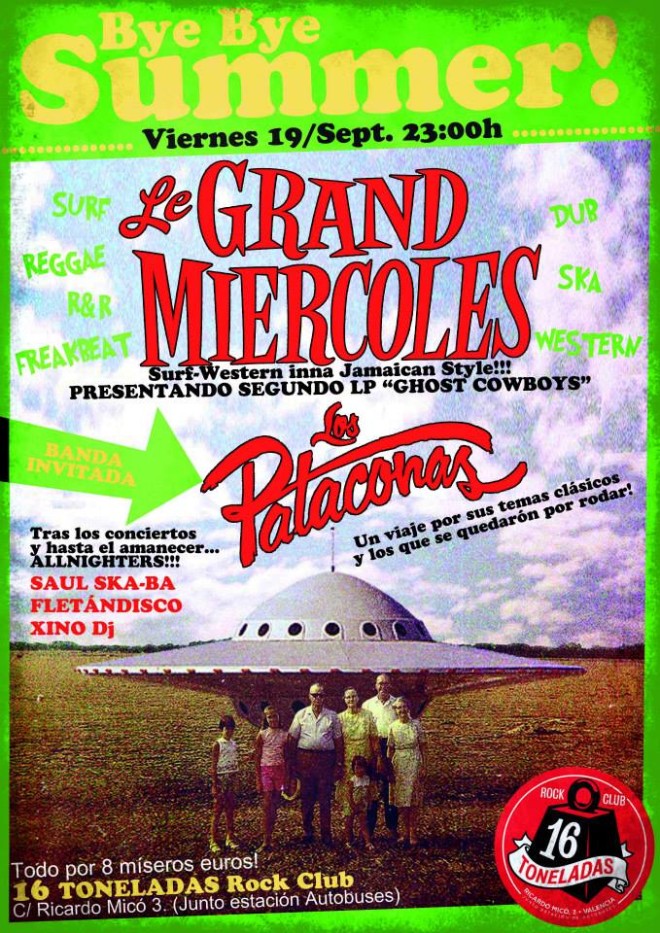 LE GRAND MIERCOLES + LOS PATACONAS - 16 TONELADAS