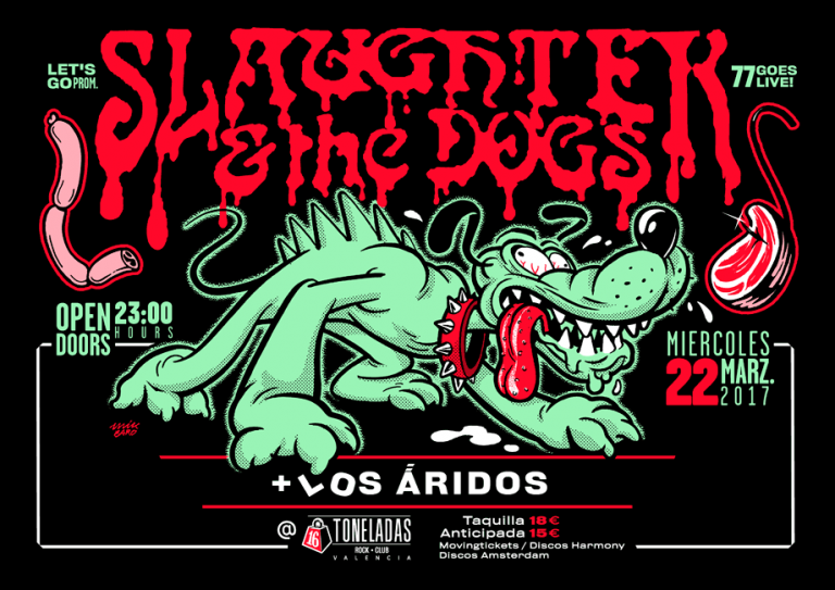 SLAUGHTER AND THE DOGS + ÁRIDOS