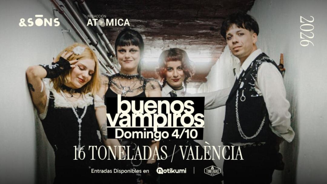 2026-10-4-buenos-vampiros-en-la-16-toneladas-valencia